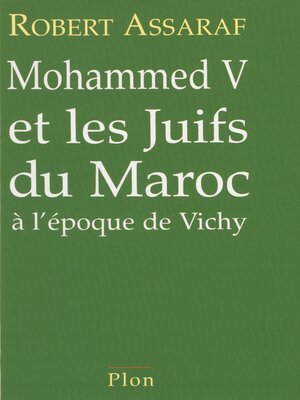 cover image of Mohammed V et les Juifs du Maroc à l'époque de Vichy